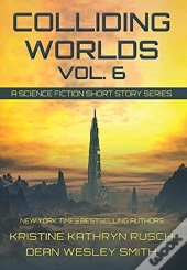 Colliding Worlds, Vol. 6