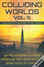Colliding Worlds, Vol. 6