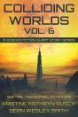 Colliding Worlds, Volume 6 - Preview
