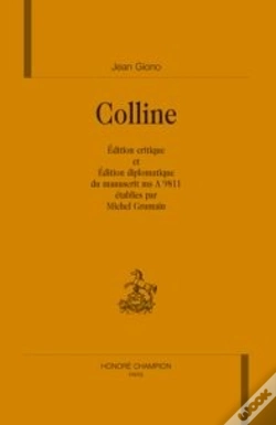 Capa do artigo Colline ; Édition Critique Et Édition Diplomatique Du Manuscrit Ms A 9811