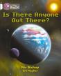 Collins Big Cat - Is There Anyone Out There? - Preview