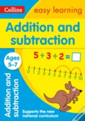 Collins Easy Learning Age 5-7 - Addition And Subtraction Ages 5-7