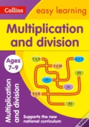 Collins Easy Learning Age 7-11 - Multiplication And Division Ages 7-9