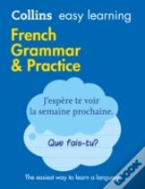 Collins Easy Learning French - Easy Learning French Grammar And Practice