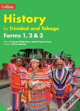 Collins History For Trinidad And Tobago Forms 1, 2 & 3: Student'S Book
