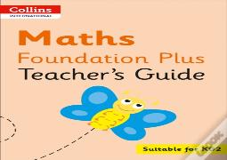Collins International Maths Foundation Plus Teacher'S Guide