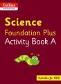 Collins International Science Foundation Plus Activity Book A - Preview
