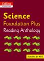 Collins International Science Foundation Plus Reading Anthology - Preview