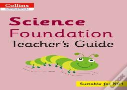 Collins International Science Foundation Teacher'S Guide