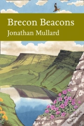 Collins New Naturalist Library (126) - Brecon Beacons