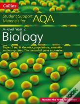 Collins Student Support Materials For Aqa - A Level/As Biology Support Materials Year 2, Topics 7 And 8