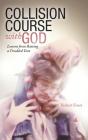 Collision Course With God - Preview