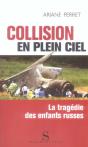 Collision En Plein Ciel ; La Tragédie Des Enfants Russes - Preview