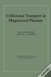 Capa do artigo Collisional Transport In Magnetized Plasmas