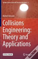 Collisions Engineering: Theory And Applications