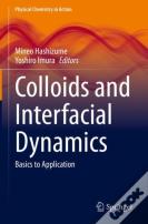 Colloids And Interfacial Dynamics