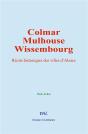 Colmar, Mulhouse, Et Wissembourg - Preview