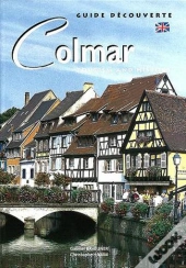 Colmar, Tourism And History