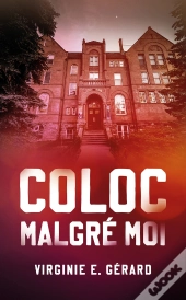 Coloc Malgré Moi