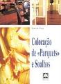 Colocação de Parquets e Soalhos - Preview