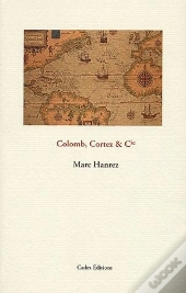 Colomb, Cortez & Cie