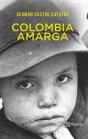 Colombia Amarga - Preview