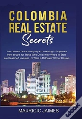 Colombia Real Estate Secrets