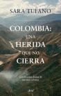 Colombia, Una Herida Que No Cierra - Preview