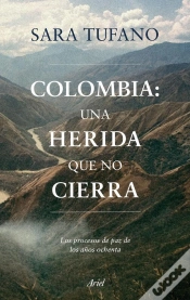 Capa do artigo Colombia, Una Herida Que No Cierra