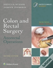 Colon And Rectal Surgery: Anorectal Operations