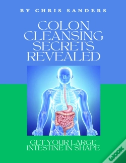 Capa do artigo Colon Cleansing Secrets Revealed