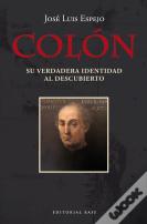 Colon. Su Verdadera Identidad Al Descubierto