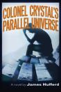 Colonel Crystal'S Parallel Universe - Preview