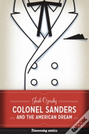 Capa do artigo Colonel Sanders And The American Dream