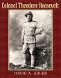 Colonel Theodore Roosevelt - Preview