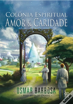 Capa do artigo Colônia Espiritual Amor E Caridade