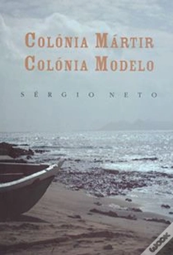 Capa do artigo Colónia Mártir, Colónia Modelo