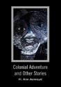 Colonial Adventure And Other Stories - Preview