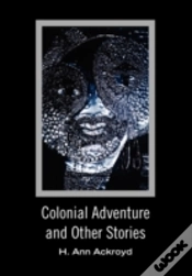 Capa do artigo Colonial Adventure And Other Stories