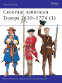 Colonial American Troops 1610â€“1774 (1) - Preview