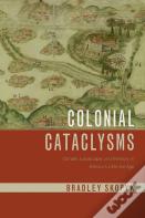 Colonial Cataclysms