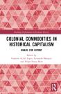 Colonial Commodities In Historical Capitalism - Preview
