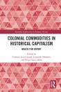 Colonial Commodities In Historical Capitalism - Preview