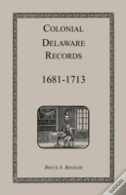 Capa do artigo Colonial Delaware Records: 1681-1713