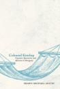 Colonial Kinship - Preview