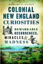 Colonial New England Curiosities - Preview