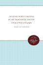Colonial North Carolina In The Eighteenth Century - Preview