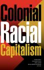 Colonial Racial Capitalism - Preview