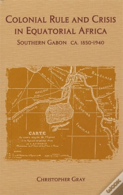 Capa do artigo Colonial Rule And Crisis In Equatorial Africa