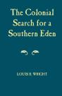 Colonial Search For A Southern Eden - Preview
